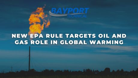 New EPA Rule Targets Oil and Gas Role in Global Warming